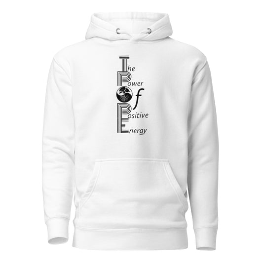 The Power of Positive Energy Unisex Hoodie