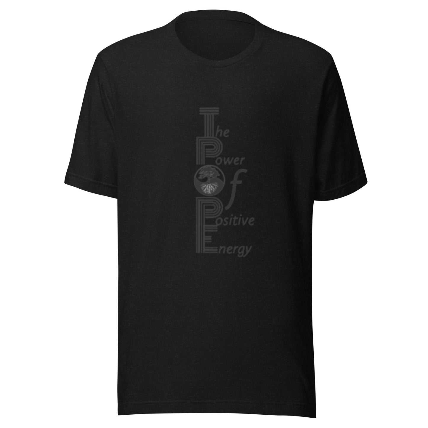 The Power Of Positive Energy T-Shirt